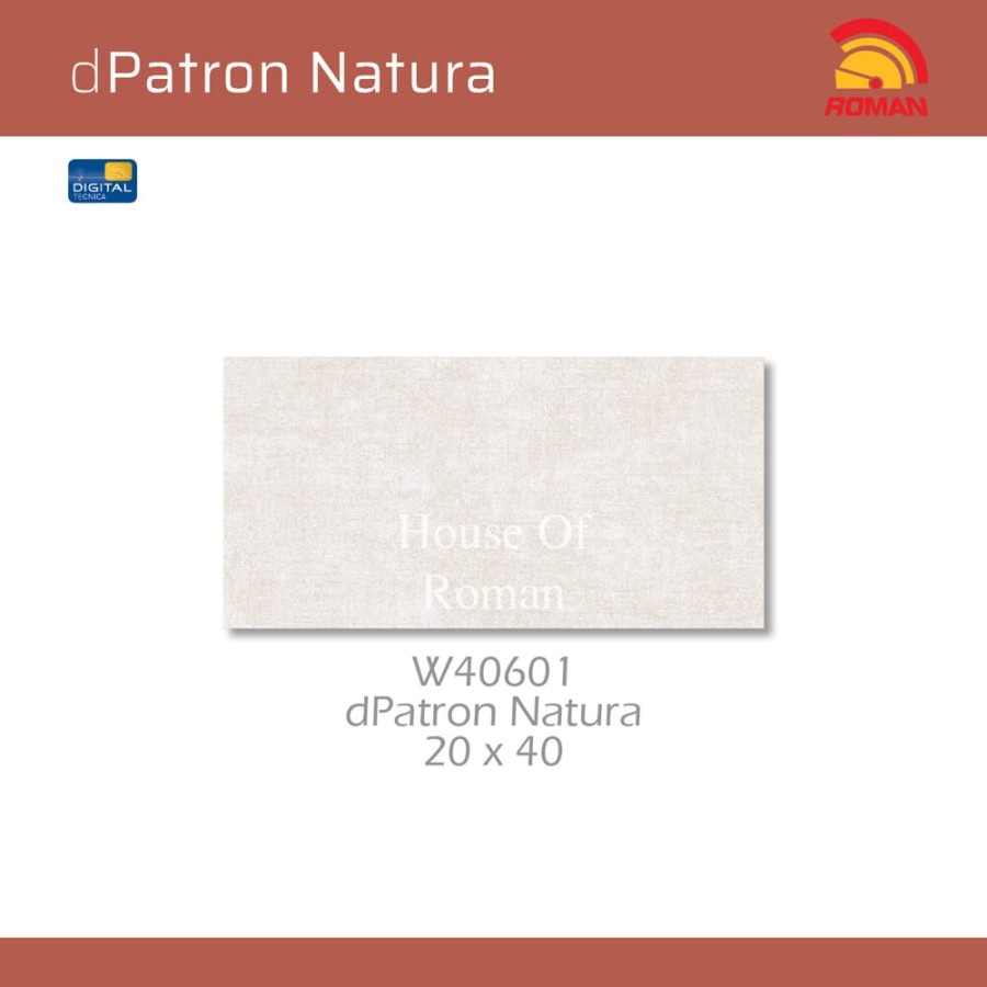 ROMAN KERAMIK DPATRON NATURA 20X40 W40601 (ROMAN HOUSE OF ROMAN)