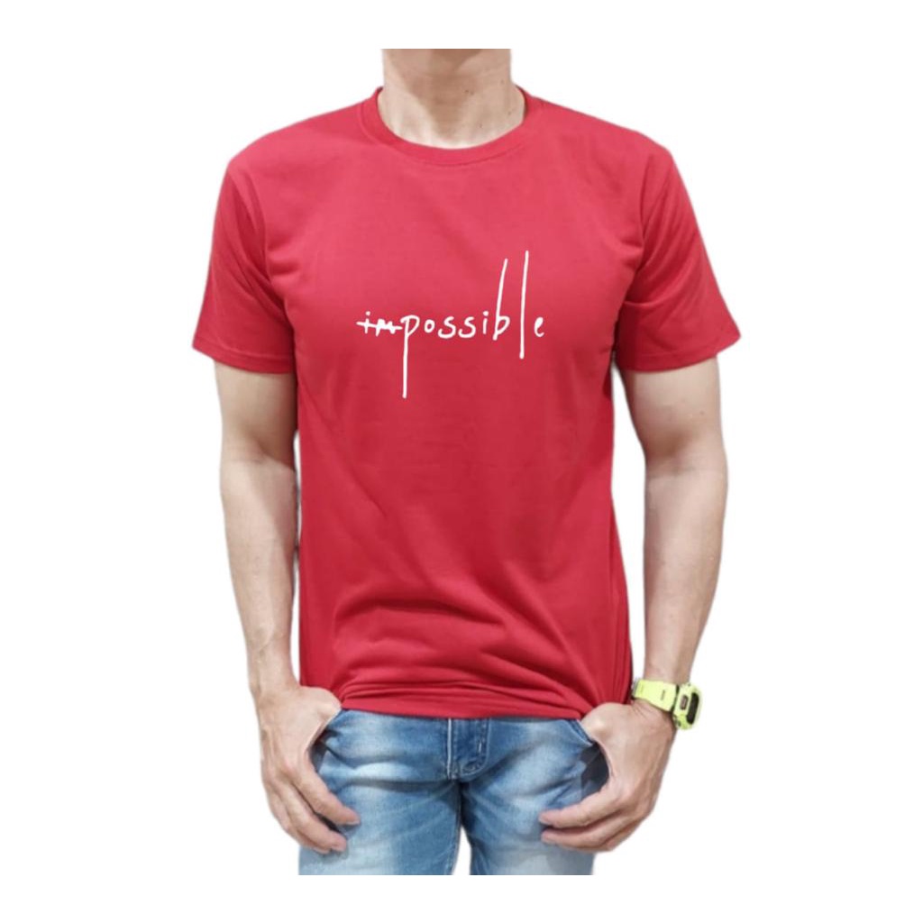 KAOS PRIA BAHAN KATUN MODEL TULISAN IMPOSSIBLE  NYAMAN DIPAKAI TIDAK PANAS