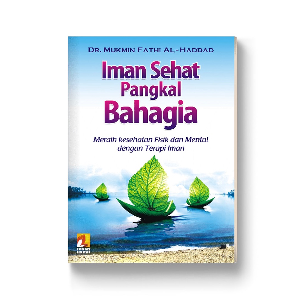 

IMAN SEHAT PANGKAL BAHAGIA - penerbit insan kamil - riniaga