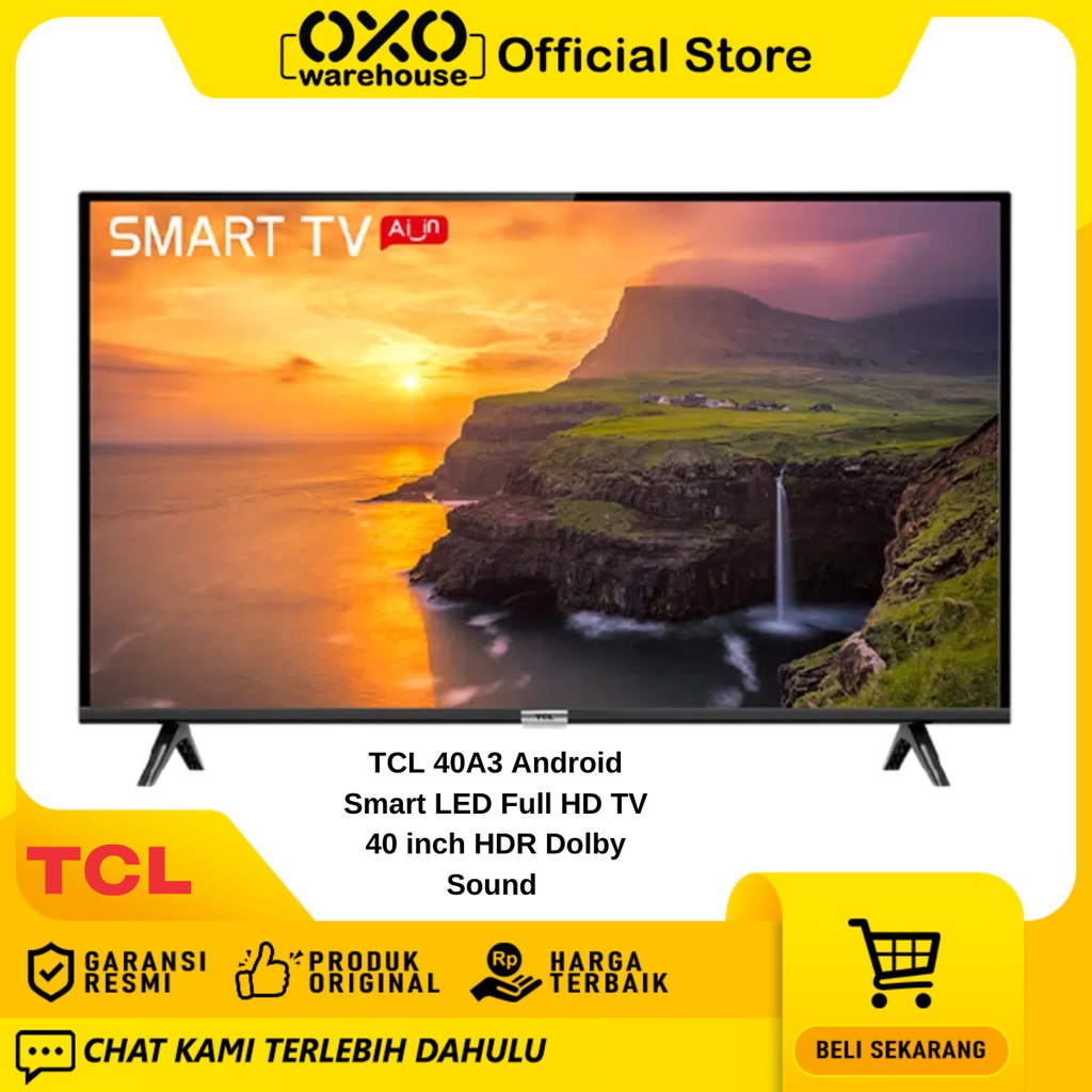 TCL Android Smart LED TV 40A3 Full HD HDR 40 Inch Dolby Sound Low Watt Garansi Resmi