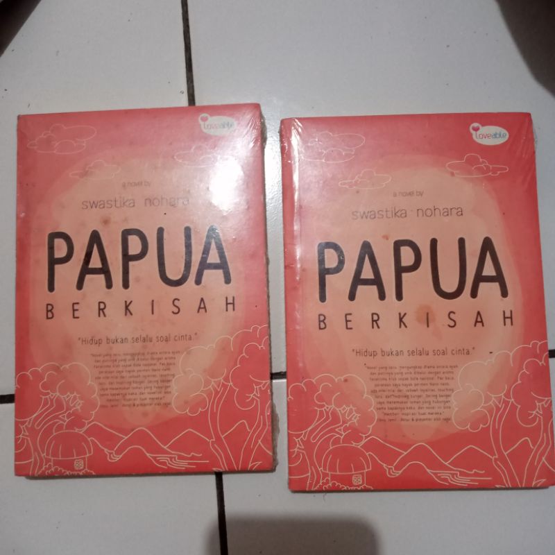 

Papua Berkisah - Swastika Nohara (untuk 2 buku)