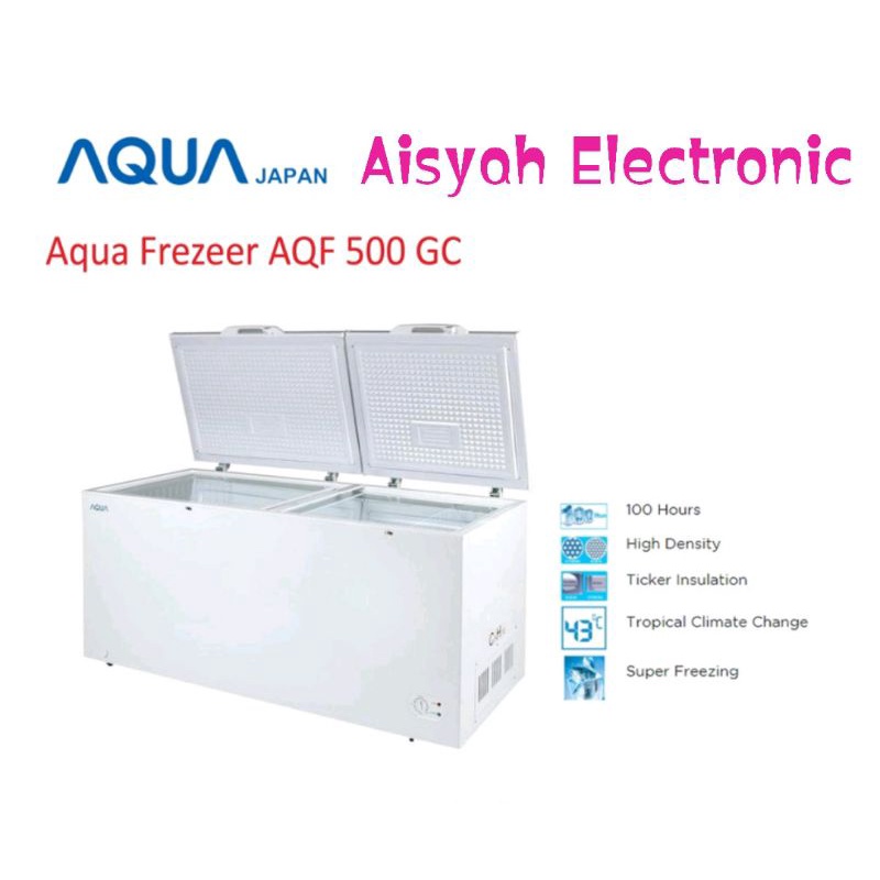 CHEST FREEZER AQUA AQF-500GC 520 LITER GARANSI 7 TAHUN