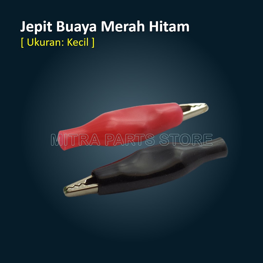 Jepit Buaya KECIL - 1 Pasang / Jepitan Aki - Capit Buaya - Jepitan Buaya - Small Alligator Clip