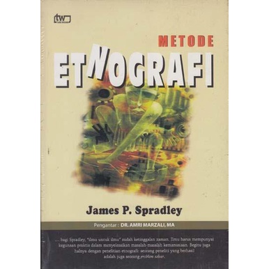 BUKU METODE ETNOGRAFI - JAMES SPRADLEY [ORIGINAL]