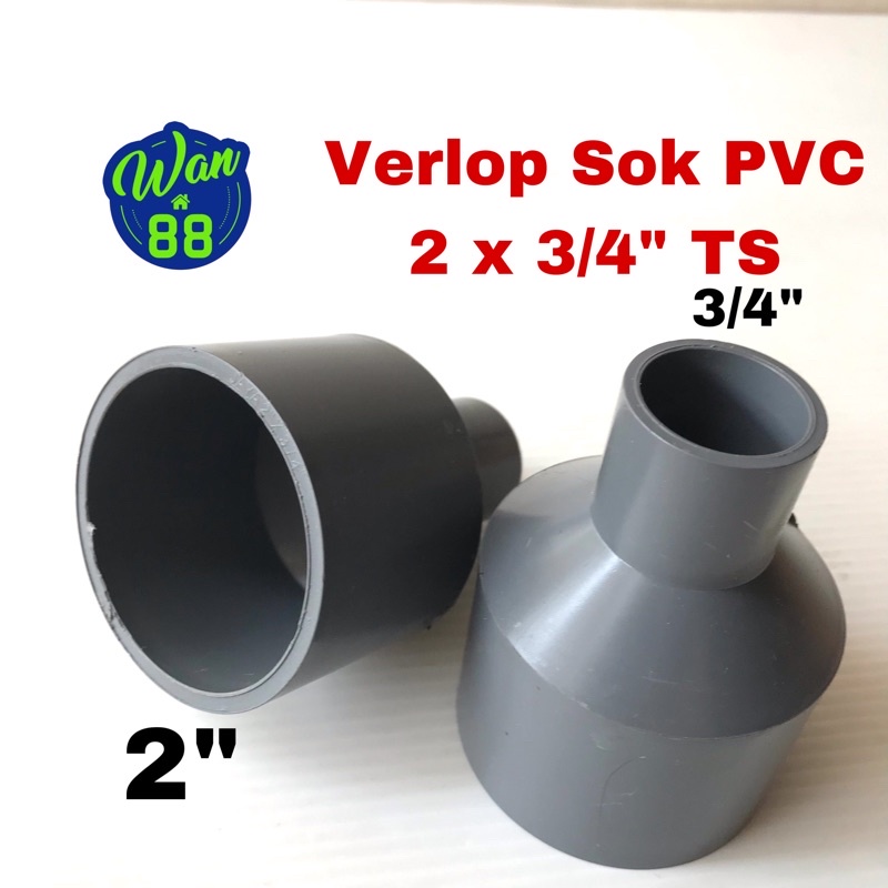 Verlop Sok PVC 2 x 3/4” TS Jaya/ Reducer