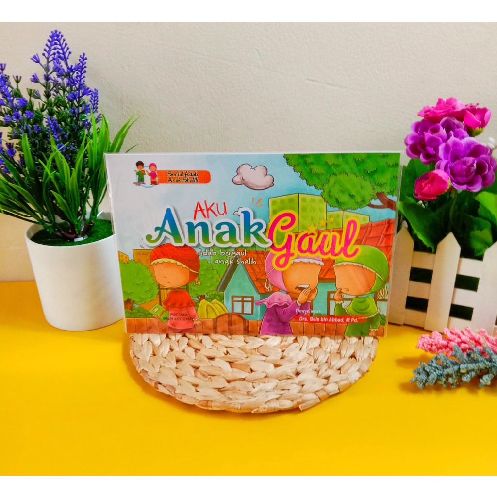 Serial Adab Anak Shalih: Aku Anak Gaul