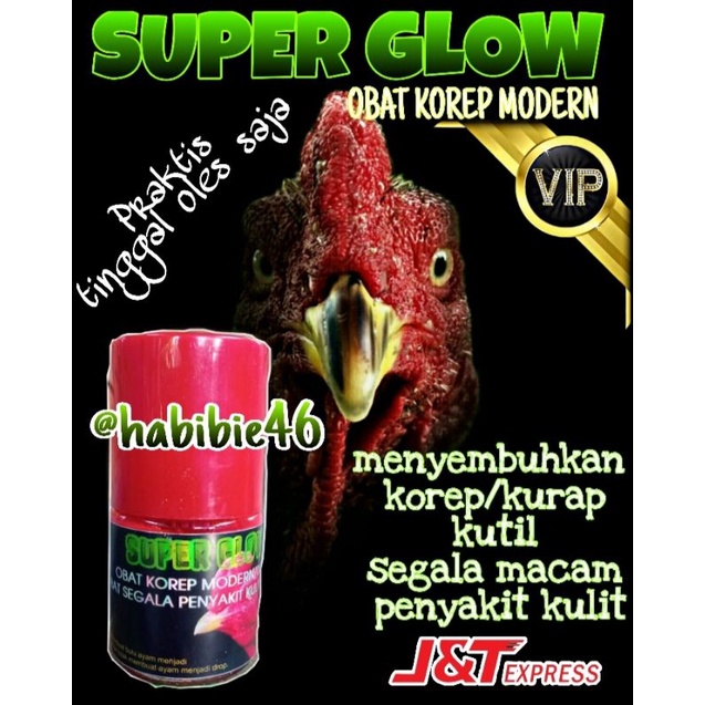 SUPER GLOW Obat Korep Kurap/Kutil Ayam Bangkok