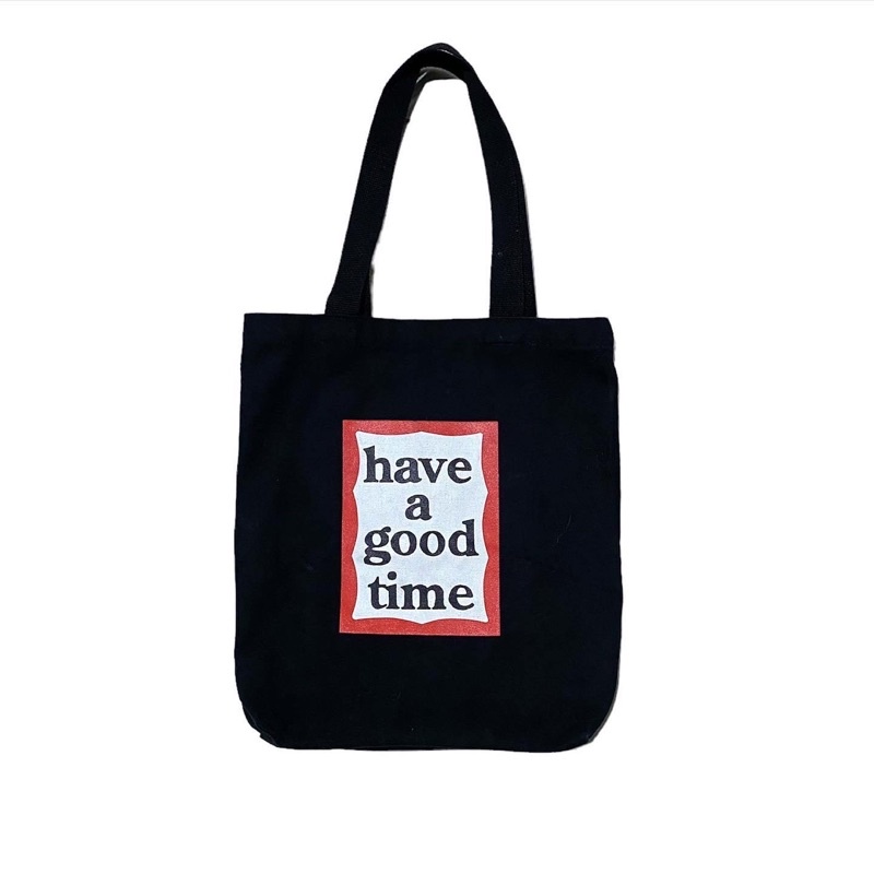 HAVE A GOOD TIME TOTEBAG