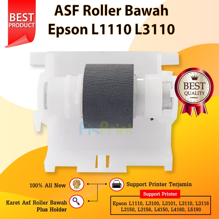 ASF Roller Bawah EPSN L3110 L1110 L3150 L3156 L1210 L3210 L5190 New Pick Up Roll Roller Bawah Printer L31116 L3156 L3250 L3256