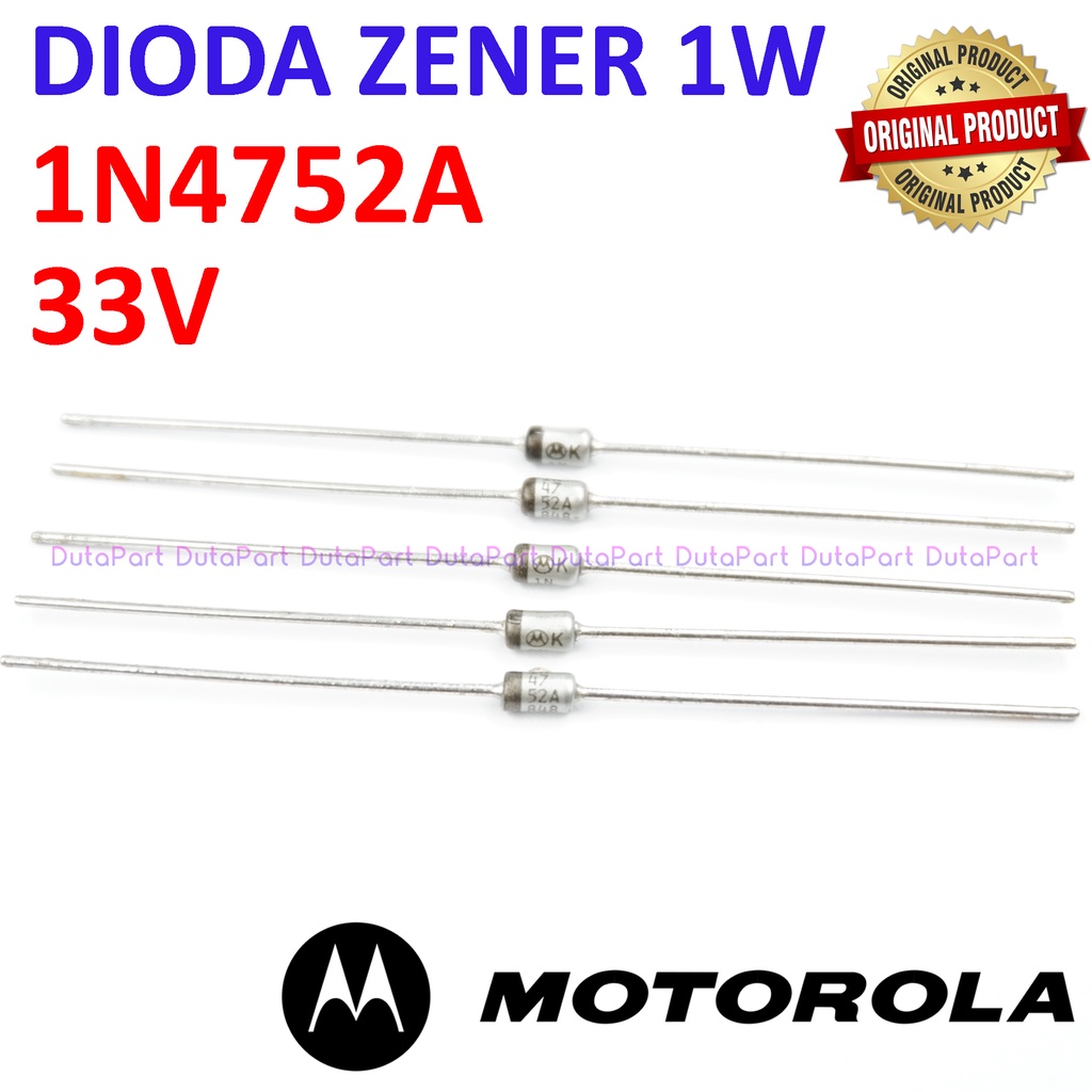 Dioda Zener 1N4752A 33V 1W ORIGINAL MOTOROLA 1N4752 33 V