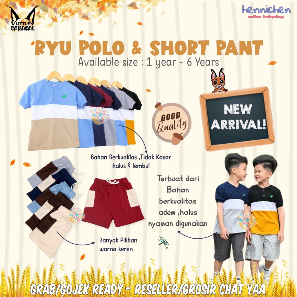 LITTLE CARACAL RYU POLO SHIRT ATASAN POLO ANAK BAJU ATASAN ANAK SHORT PANT CELANA PENDEK ANAK 1 - 6 TAHUN