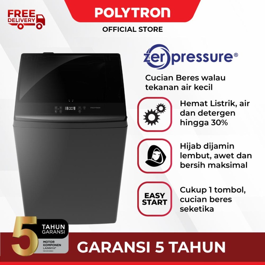 POLYTRON PAW 75518B / PAW75518 Mesin Cuci 1 Tabung Zeromatic Hijab 7.5 KG