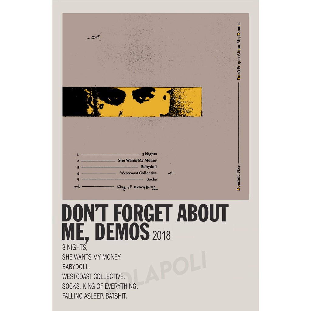 Poster Cover Album Don't Forget About Me, Demos - Dominic Fike