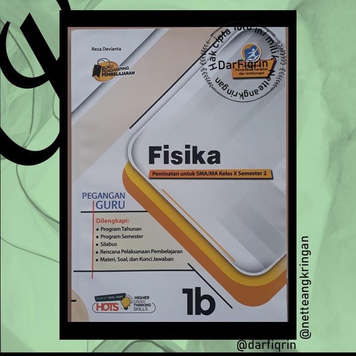 Pegangan Guru Fisika Kelas 10 11 Semester 2 SMA/MA K13 Rev 2018-HOTS-Kharisma-Reza