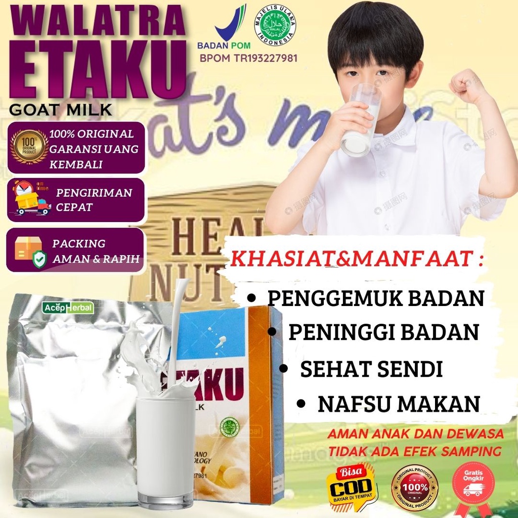 

Susu Penggemuk Badan Peninggi Badan Penambah Nafsu Makan Kecerdasan Otak Suplemen Daya Tahan Tubuh Anak Tanpa Efek Samping Untuk Anak Dan Dewasa Walatra Etaku Goat Milk 100% Asli