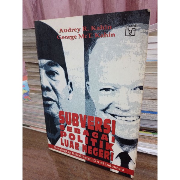 Buku "Subversi sebagai Politik Luar Negeri". Audrey R. Kahin & George McT. Kahin