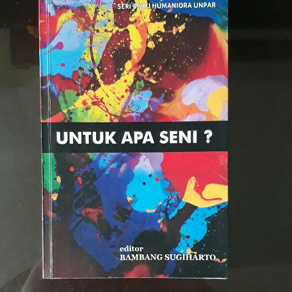 Free Packing BUKU Untuk Apa Seni? - Bambang Sugiharto