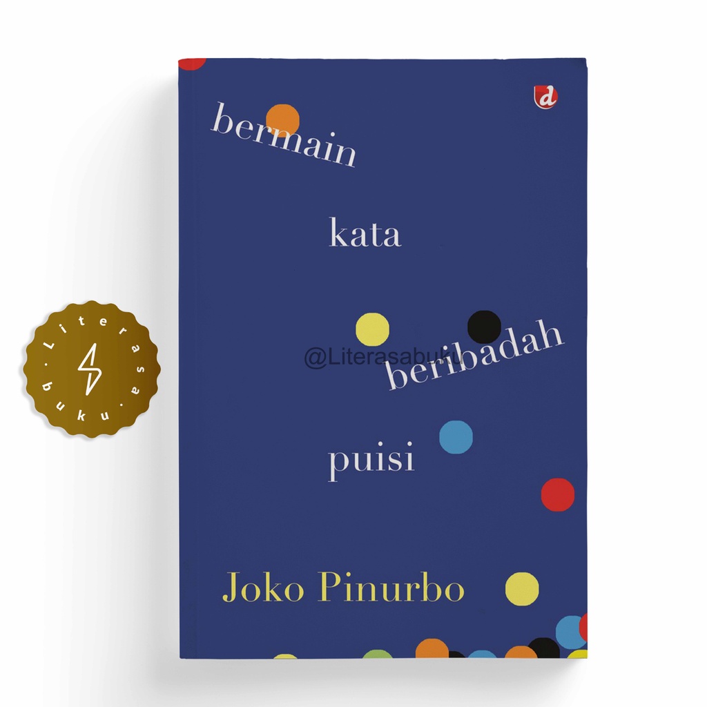 Buku Bermain Kata Beribadah Puisi - Joko Pinurbo