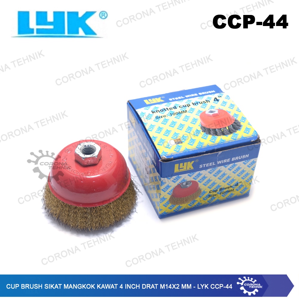 LYK CCP-44 - Cup Brush Sikat Mangkok Kawat 4 Inch Drat M14x2 mm