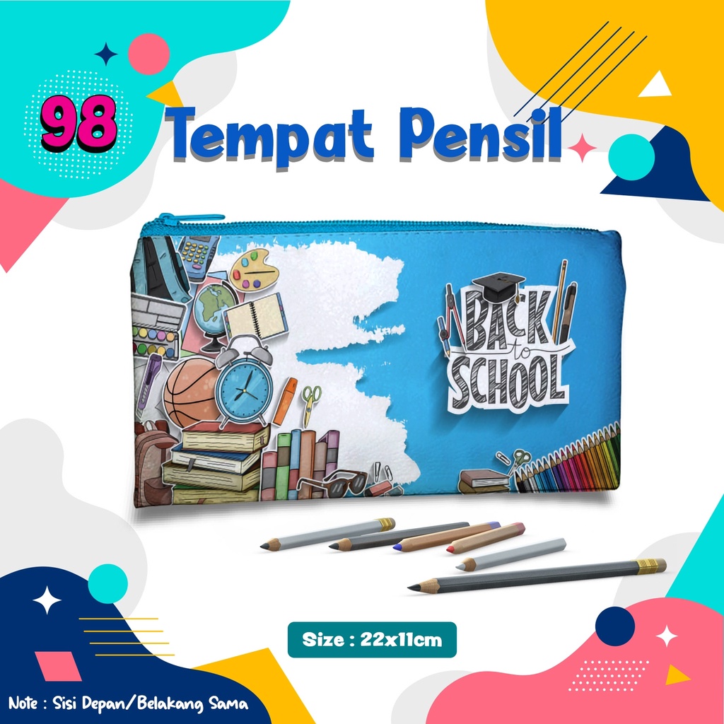 

Tempat Pensil BACK TO SHOOL Kode.98 Pencil Case Dompet Pouch Kostak Kotak Custom nama dan foto