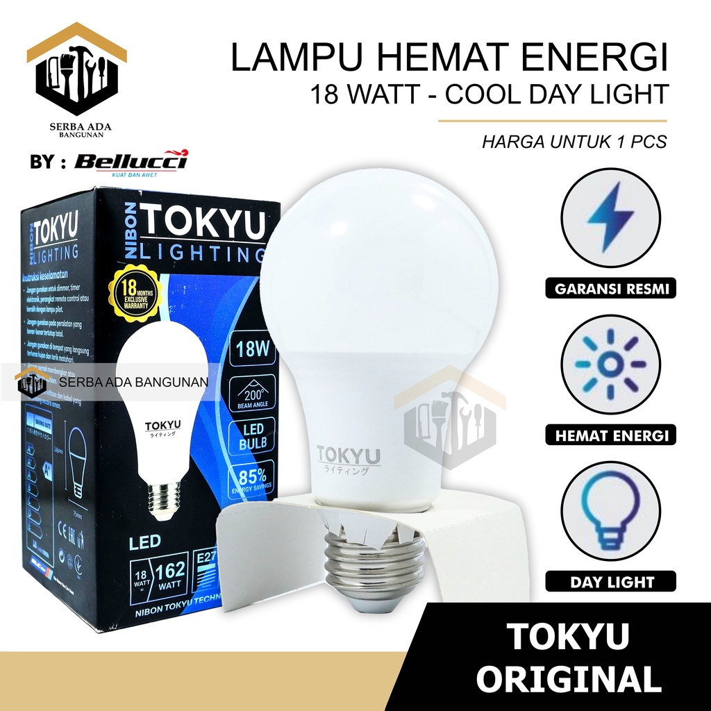 Lampu LED Tokyu 7 9 12 15 18 Watt Bohlam LED TOKYU Bellucci Lampu LED Bulb Kapsul Super Terang Putih