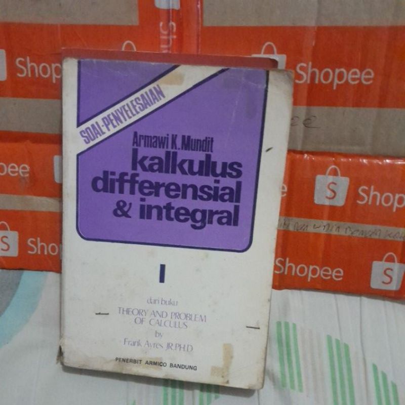 buku kalkulus differensial &amp; integral jilid 1 ,by armawi mundit