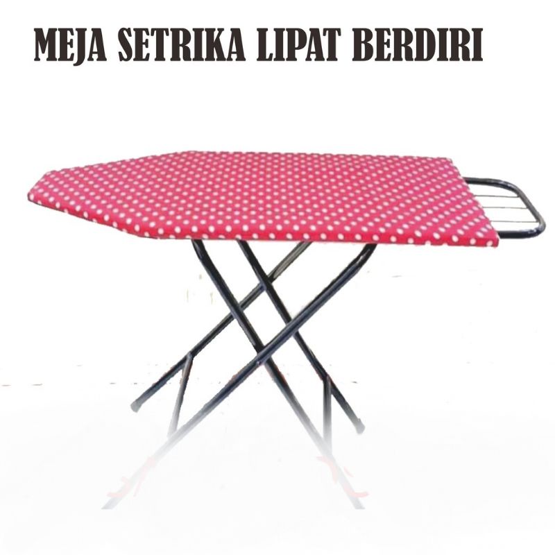 Meja Setrika lipat/ meja setrikaan berdiri