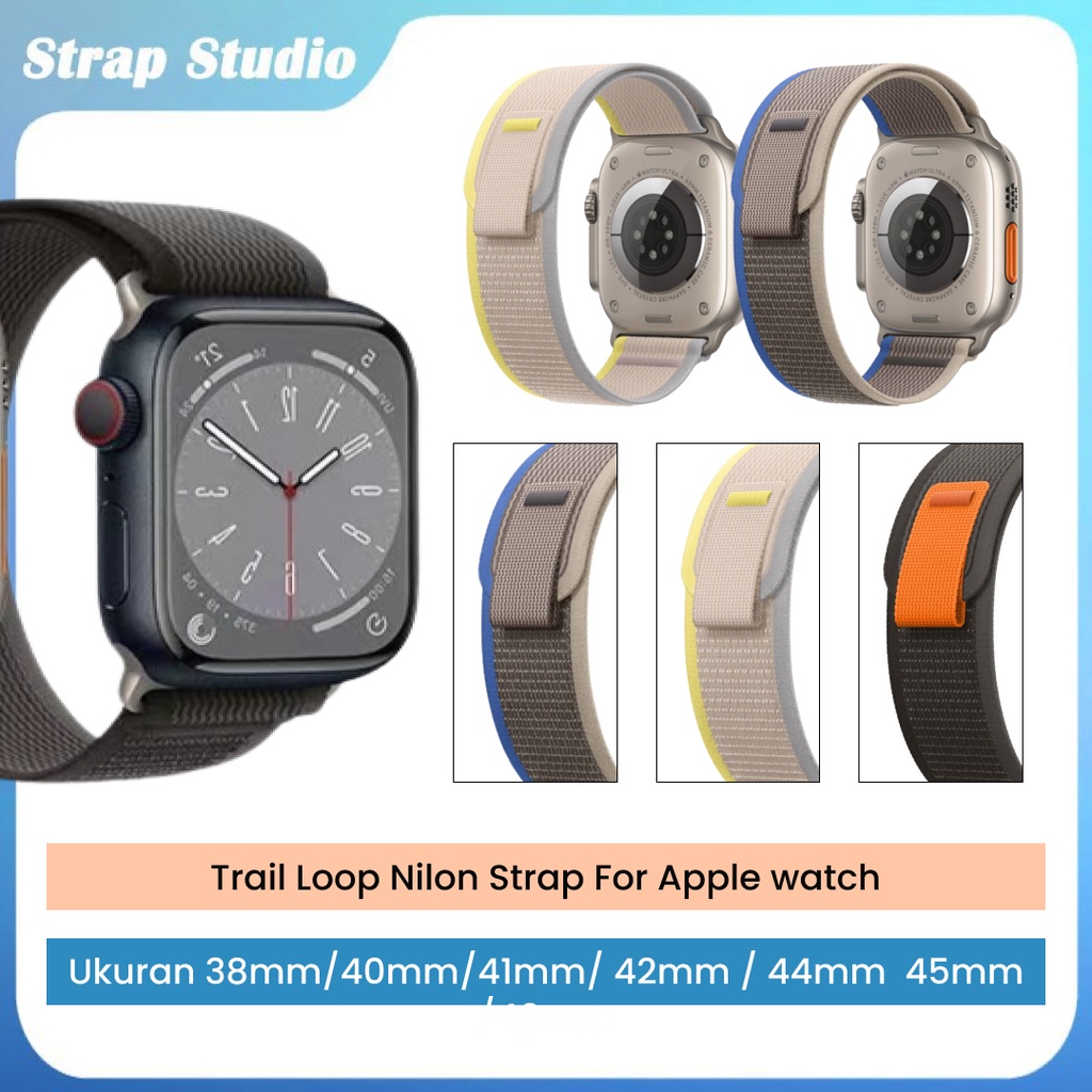 Strap Apple Watch Tali Pengganti  iWATCH TRAIL LOOP Nylon Strap for iWatch series 8 7 6 5 4 3  Ultra