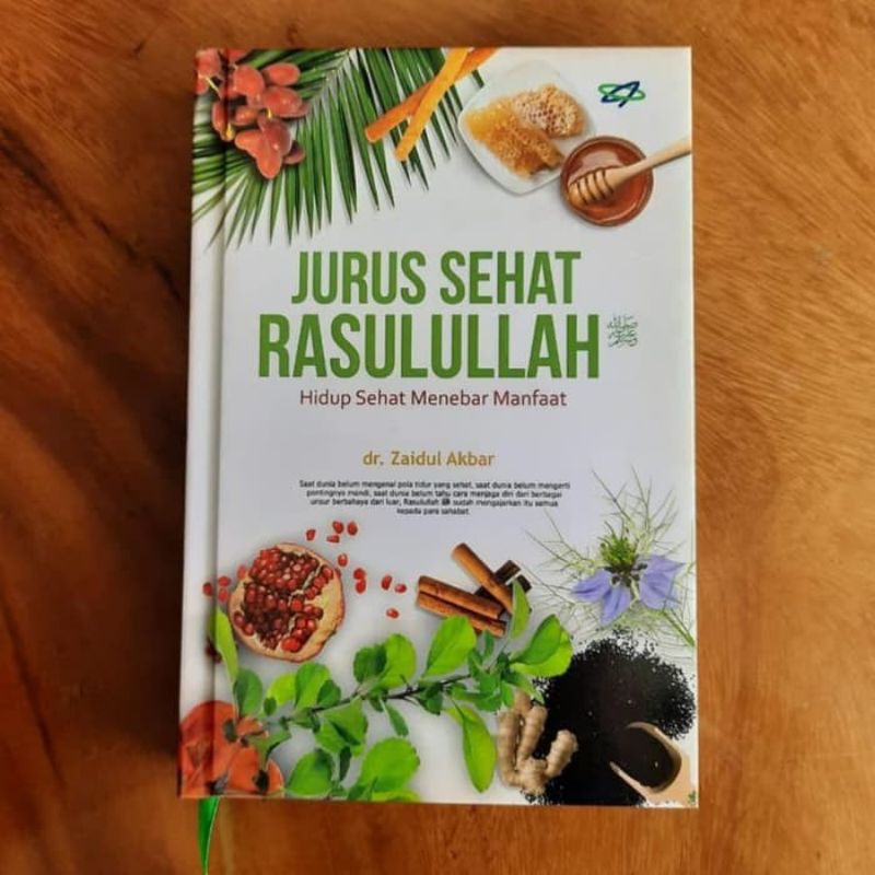 Jual Buku Jurus Resep Sehat Ala Rasulullah Penulis Doctor Zaidul Akbar Shopee Indonesia 5324