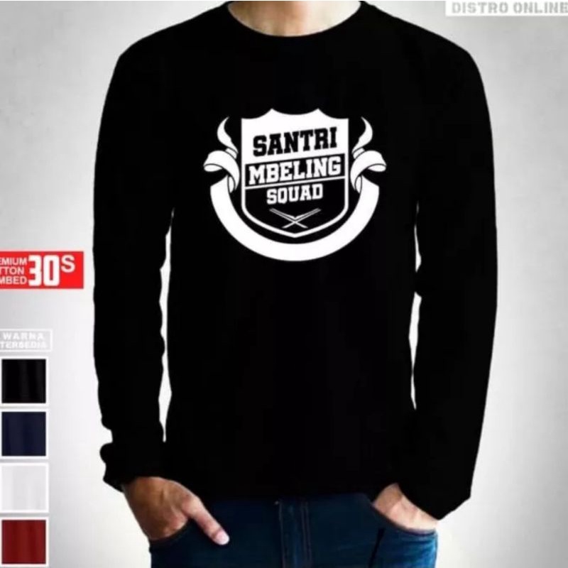 KAOS LENGAN PANJANG SANTRI MBELING SQUAD