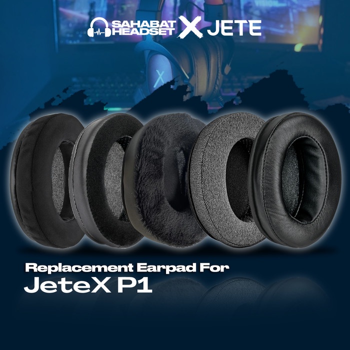 Earpad Ear Cushion Earcup Pro JeteX P1 Bantalan Foam Busa Pad