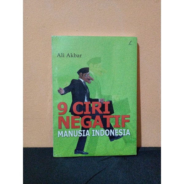 BUKU (ORI) 9 CIRI NEGATIF MANUSIA INDONESIA-ALI AKBAR