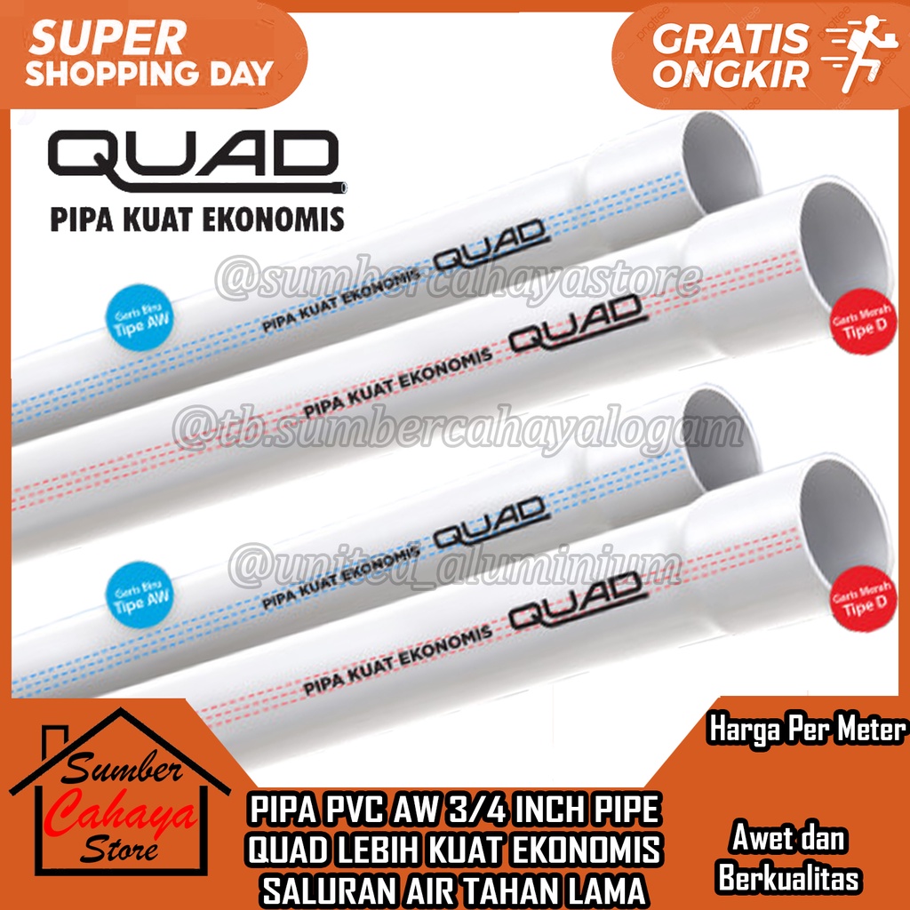 QUAD PIPA PVC AW 3/4 IN INCI INCHI INCH PIPE LEBIH KUAT EKONOMIS SALURAN AIR TAHAN LAMA PUTIH PER 1 