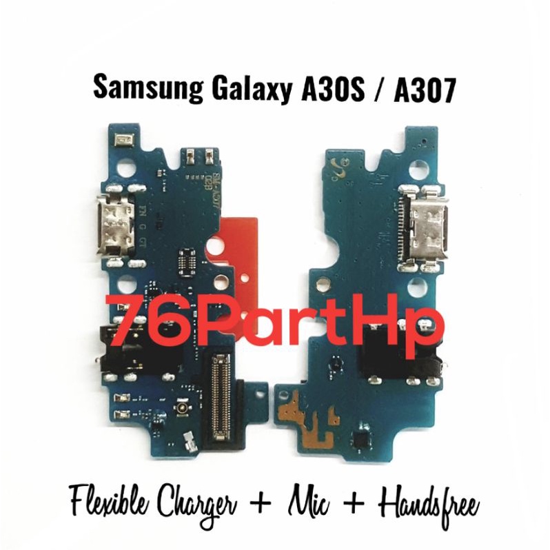Ori PCB Papan Connector Charger Mic Handsfree Samsung  Galaxy  A30S -  A307