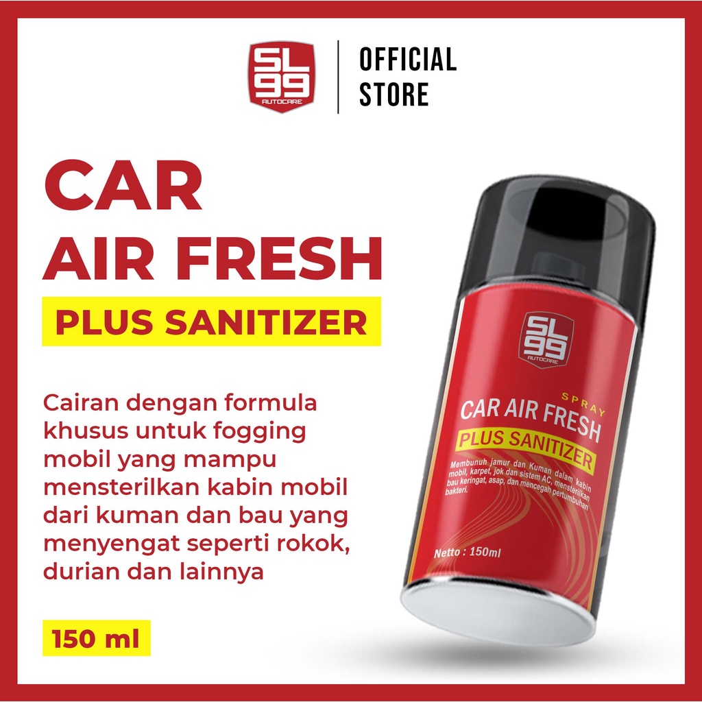SL99 Autocare - Car Air Fresh Plus Sanitizer150ml Fogging Mobil Anti Bakteri Kuman Bau Tidak Sedap