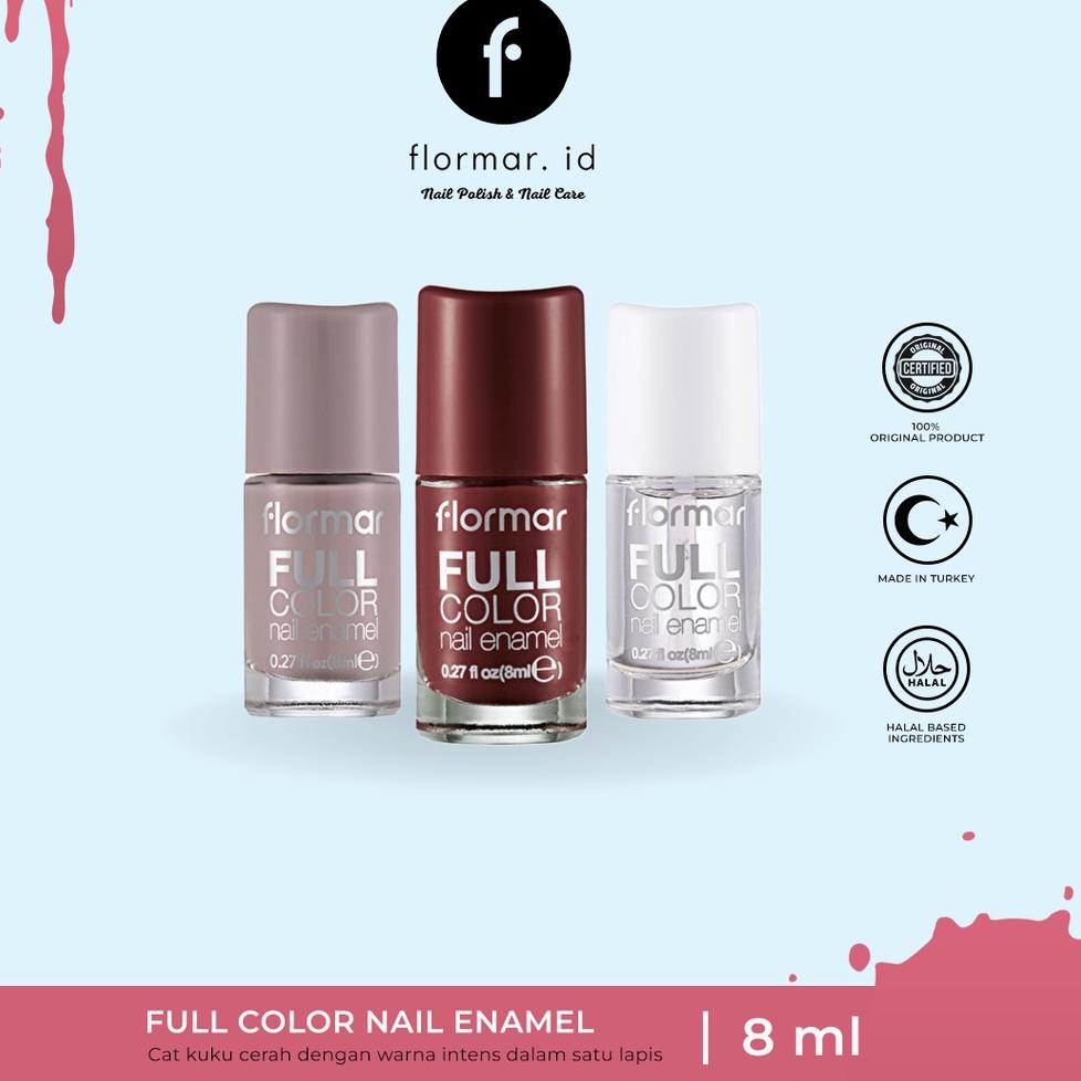 SYP.07Ja23н ▪ Kutek Flormar Full Color Nail Enamel (FC62-FC66-FC11-FC43-FC60-FC63-FC72-FC65-FC36)