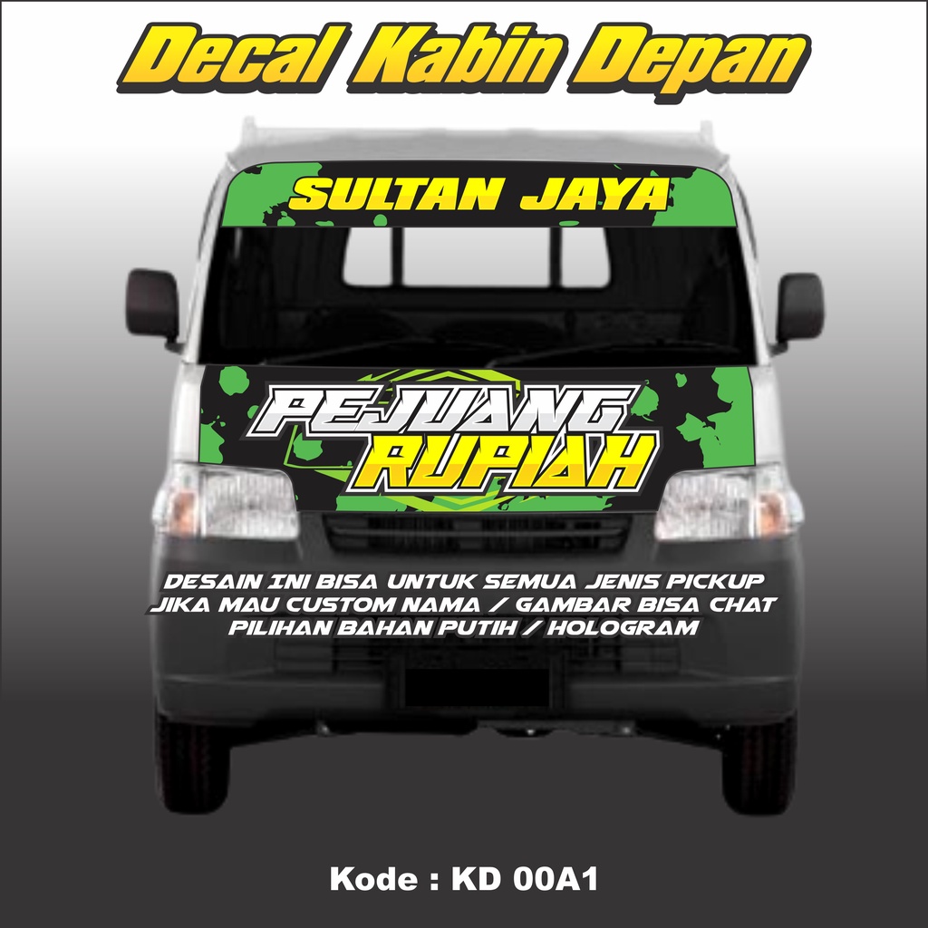 Sticker Decal Print Custom Kabin Depan Mobil Pickup Grandmax Carry Futura APV L300 Bisa Request Desa