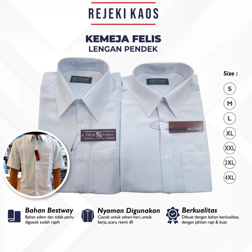KOR.12Ja23ѕ ◦ Kemeja Kantor Pria Felis Paolo AilupaoPutih Formal Lengan Pendek Polos
