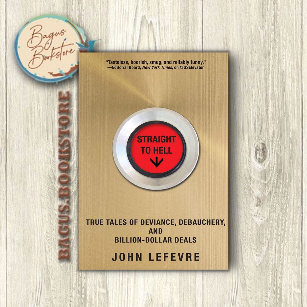 Straight to Hell - John LeFevre (English) - bagus.bookstore