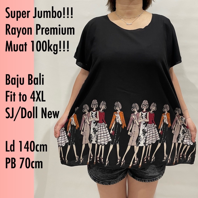 BAJU BALI SUPER JUMBO FIT TO XXXXL SJ/DoLL NEW MUAT 100KG!!!