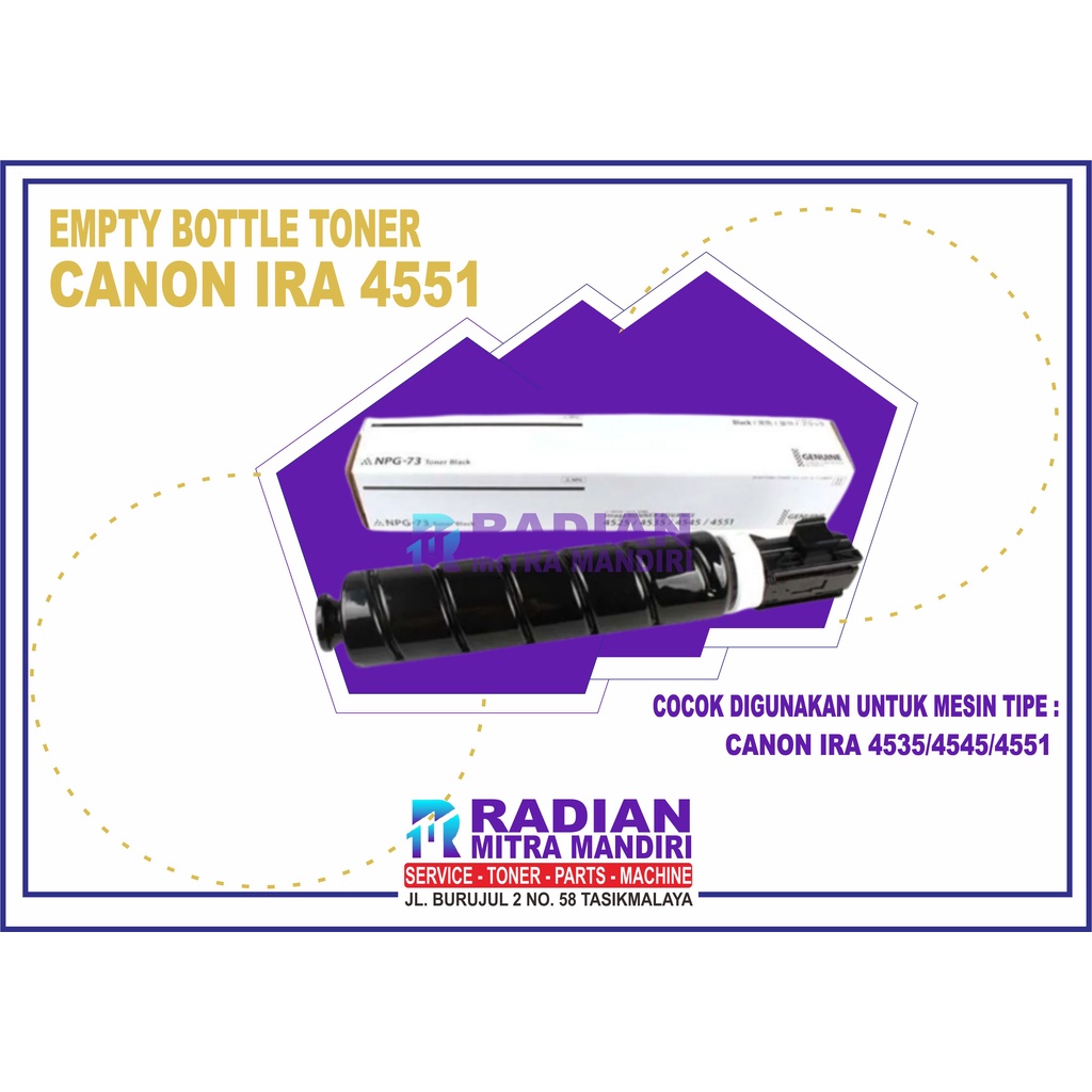 BOTOL EMPTY CARTRIDGE TONER MESIN FOTOCOPY CANON IR ADVANCE IRA4545 IRA4551