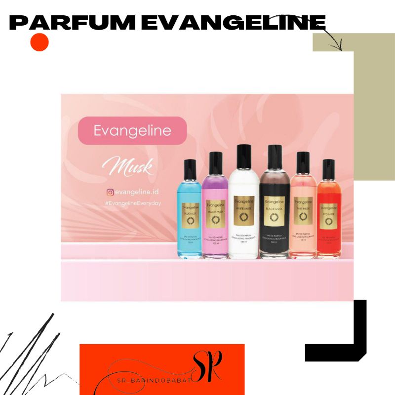 Parfum Evangeline Musk Series 100ml / Evangelin Musk Eau De Parfume Wanita Tahan Lama