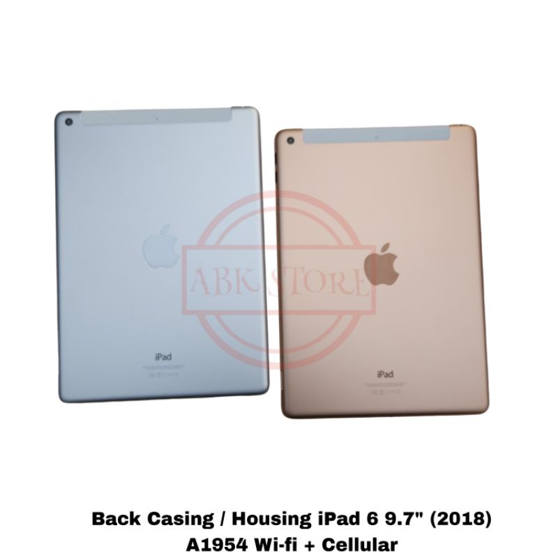 BACK CASING KESING HOUSING BACKDOOR IPAD 6 2018 A1954 WIFI + CELLULAR COVER BATERAI