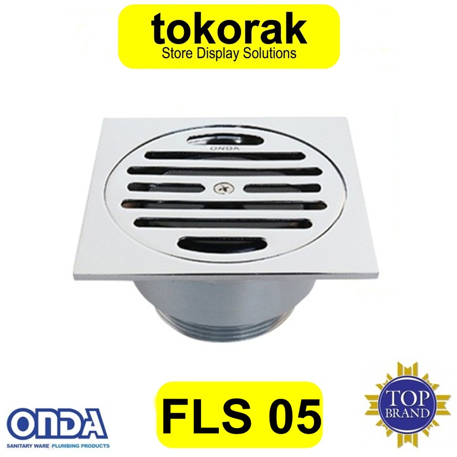 SARINGAN GOT FLS 05 ONDA FLOOR DRAIN LANTAI KAMAR MANDI WC 1 1/2&quot;