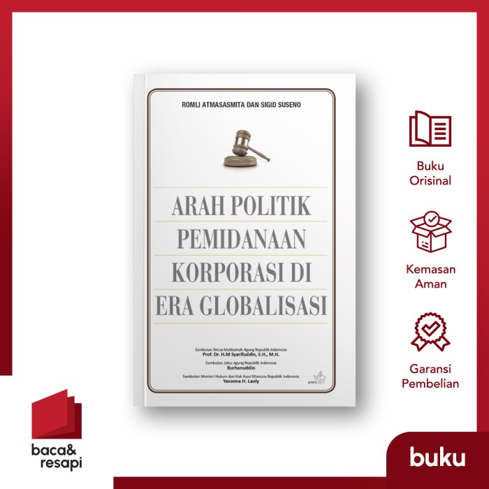 

Arah Politik Pemidanaan Korporasi Di Era Globalisasi - Kompas - Romli