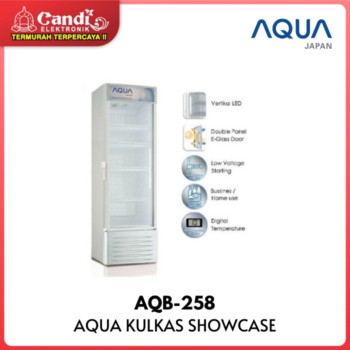 AQUA KULKAS SHOWCASE 250 LITER AQB-258