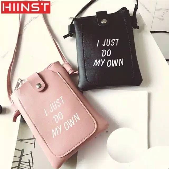 Tas Hp Tas Wanita I Just Do My Down
