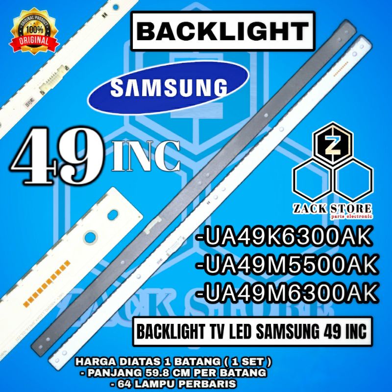 BACKLIGHT TV LED SAMSUNG 49 INC UA 49K6300 49M5500 49M6300 49K6300AK 49M5500AK 49M6300AK UA49K6300AK