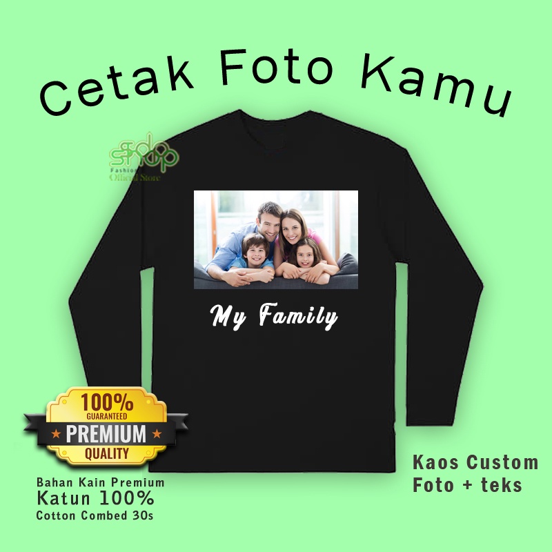 Kaos Foto Custom Sablon lengan panjang