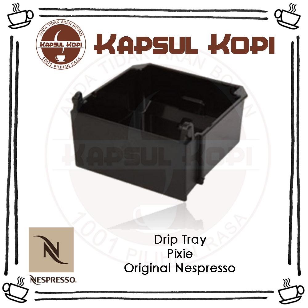 Pixie Drip Tray Sparepart Mesin Nespresso Original